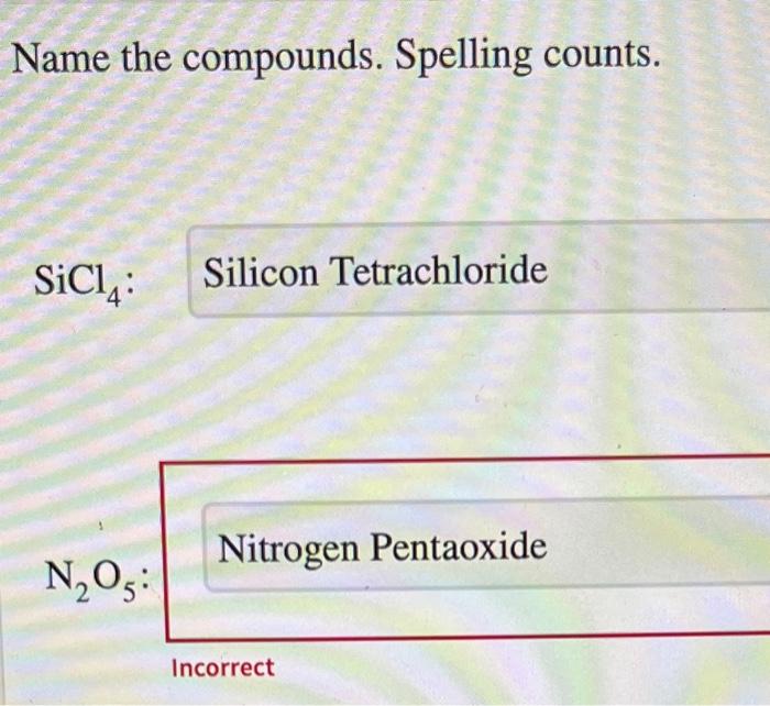 Name the compounds. spelling counts